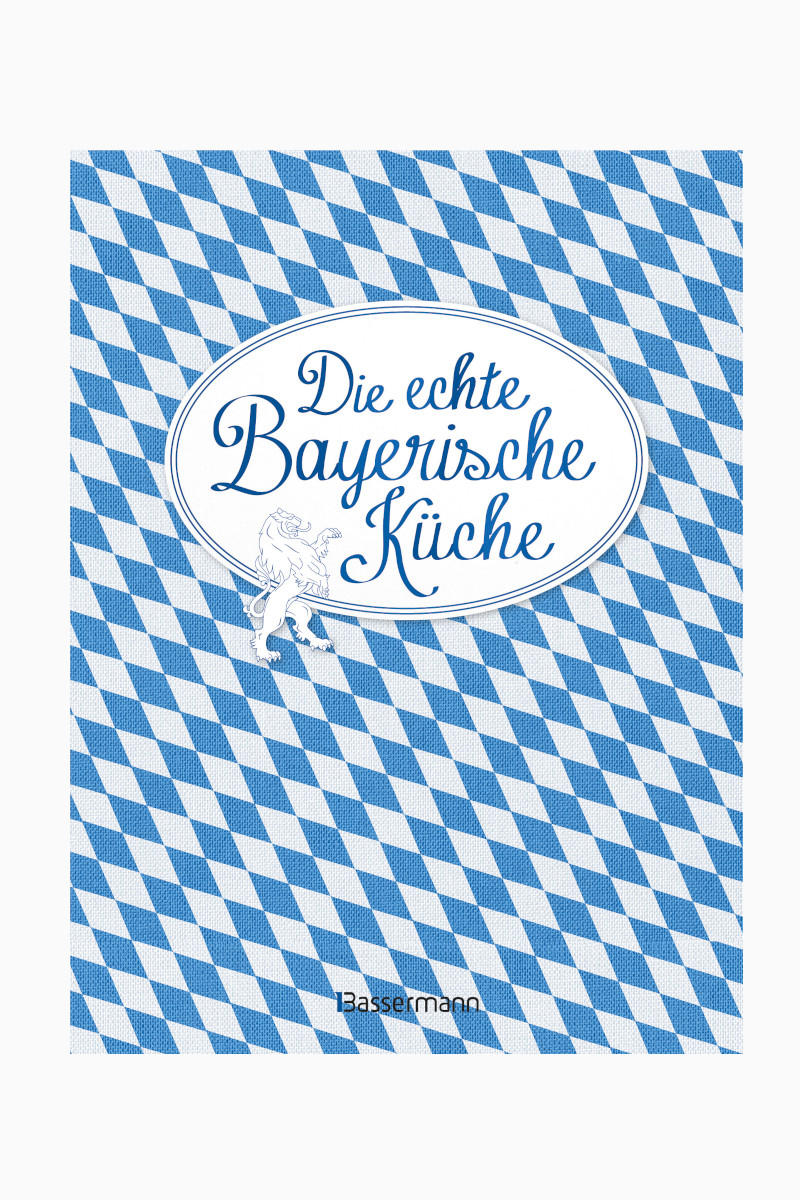 Kochbuch Die echte bayerische Küche
