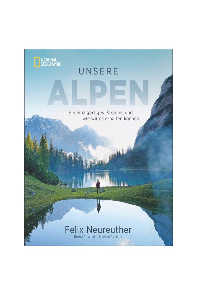 Unsere Alpen - von Felix Neureuther